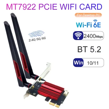 MT7922 WiFi 6E PCIE Karti BT5.2 Bezvadu Adapteri Wi-Fi 6E Tri-Band pci-e Karti 2.4/5/6G 2400Mb 802.11 AX Dropshipping